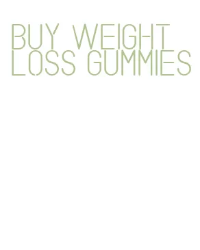 buy weight loss gummies