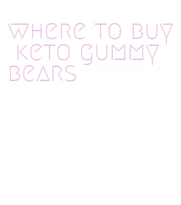 where to buy keto gummy bears