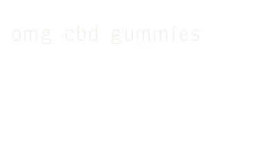 omg cbd gummies