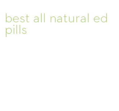 best all natural ed pills