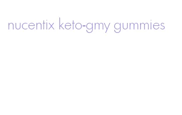 nucentix keto-gmy gummies