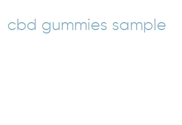 cbd gummies sample