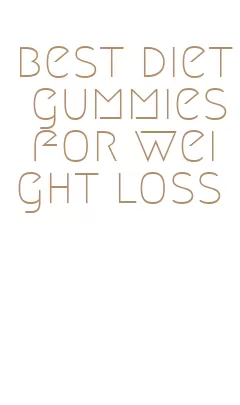 best diet gummies for weight loss