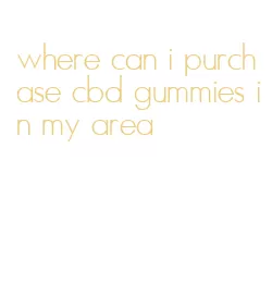 where can i purchase cbd gummies in my area