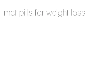 mct pills for weight loss