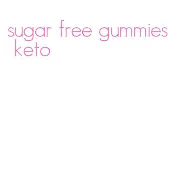 sugar free gummies keto