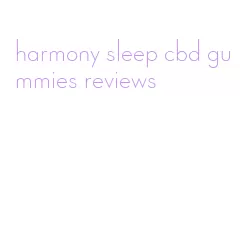 harmony sleep cbd gummies reviews