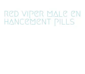 red viper male enhancement pills