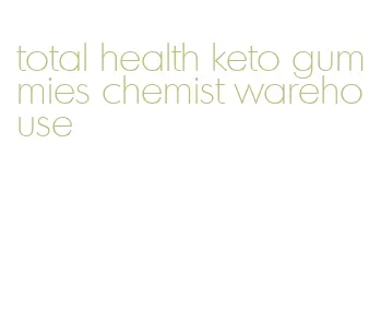 total health keto gummies chemist warehouse