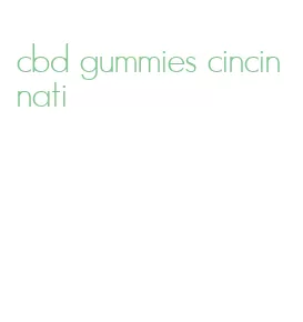 cbd gummies cincinnati