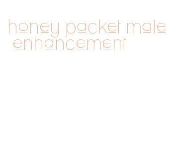 honey packet male enhancement