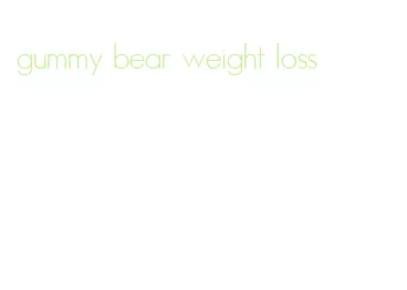 gummy bear weight loss