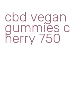 cbd vegan gummies cherry 750