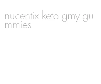 nucentix keto gmy gummies