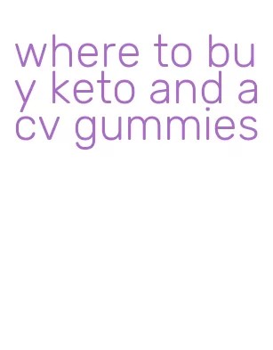 where to buy keto and acv gummies