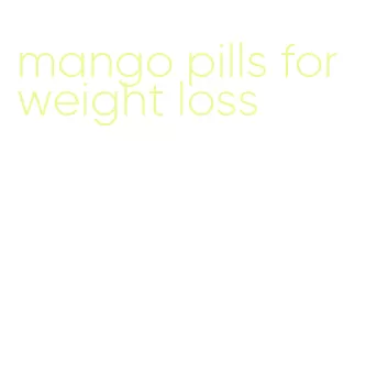 mango pills for weight loss