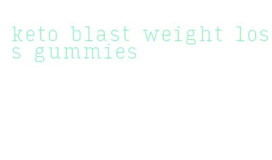 keto blast weight loss gummies