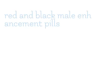 red and black male enhancement pills