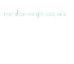meridian weight loss pills
