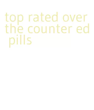 top rated over the counter ed pills