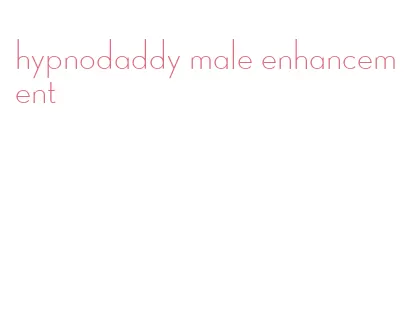 hypnodaddy male enhancement