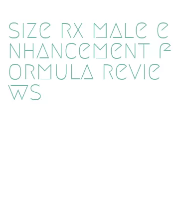 size rx male enhancement formula reviews