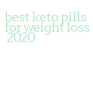 best keto pills for weight loss 2020