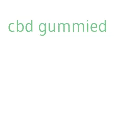 cbd gummied
