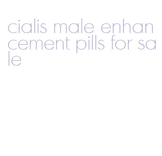 cialis male enhancement pills for sale