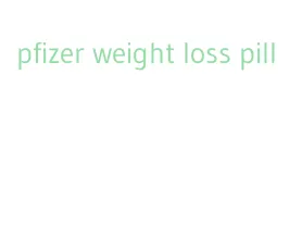 pfizer weight loss pill