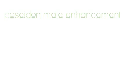poseidon male enhancement