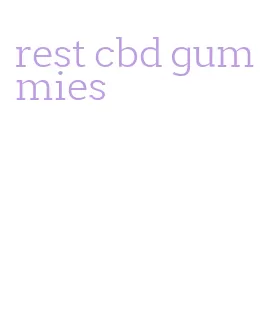 rest cbd gummies
