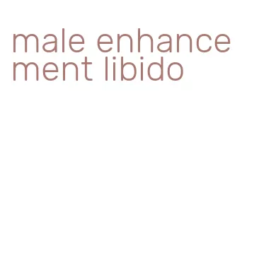 male enhancement libido