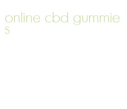 online cbd gummies