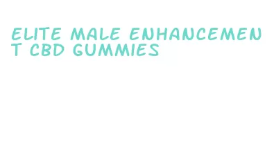elite male enhancement cbd gummies