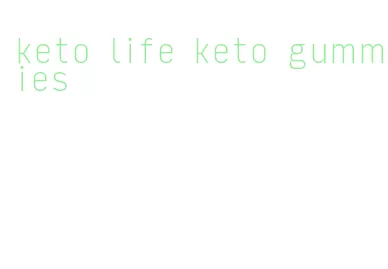 keto life keto gummies