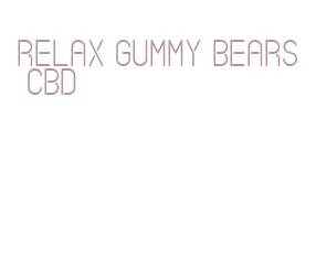 relax gummy bears cbd