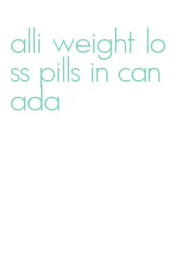alli weight loss pills in canada