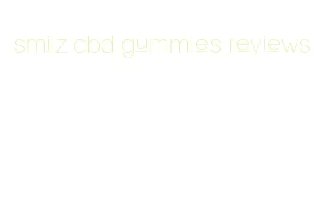 smilz cbd gummies reviews