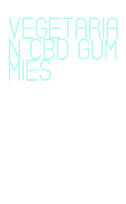 vegetarian cbd gummies