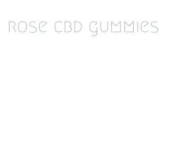 rose cbd gummies