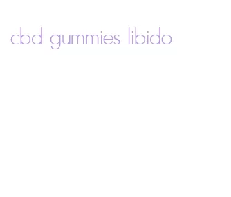 cbd gummies libido