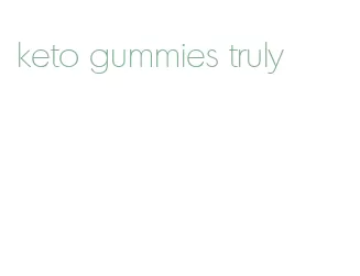 keto gummies truly