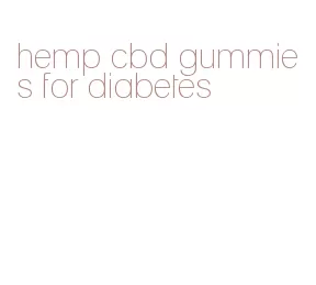 hemp cbd gummies for diabetes