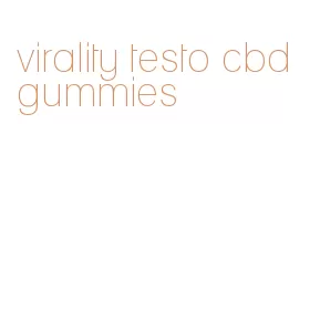 virality testo cbd gummies