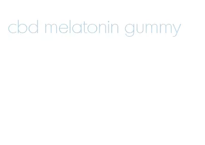 cbd melatonin gummy