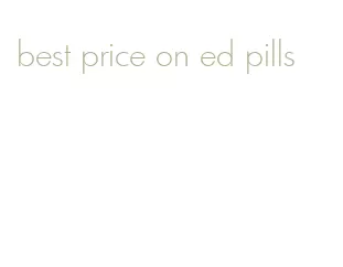 best price on ed pills