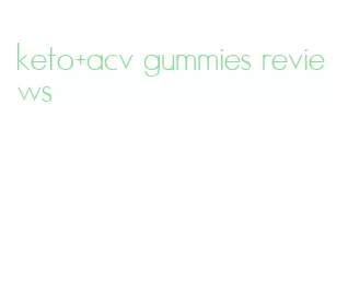 keto+acv gummies reviews