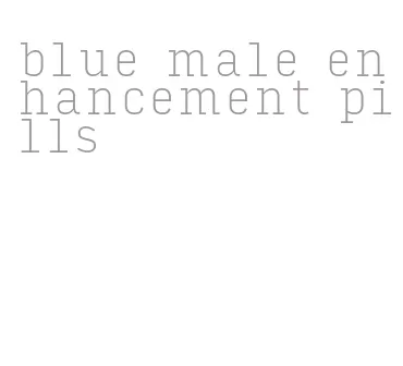 blue male enhancement pills
