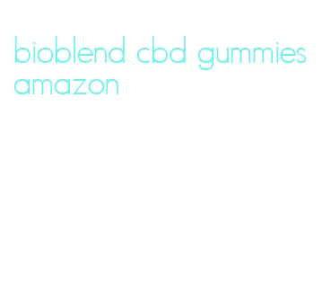 bioblend cbd gummies amazon